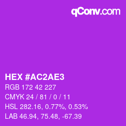 Color code: HEX #AC2AE3 | qconv.com