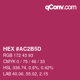 カラーコード: HEX #AC2B5D | qconv.com