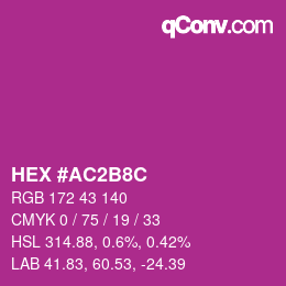 颜色代码: HEX #AC2B8C | qconv.com