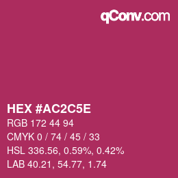 カラーコード: HEX #AC2C5E | qconv.com