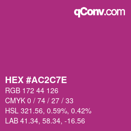 Color code: HEX #AC2C7E | qconv.com