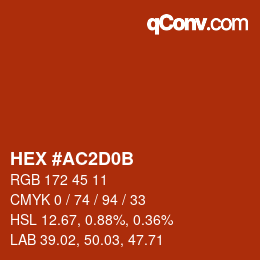 颜色代码: HEX #AC2D0B | qconv.com