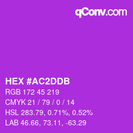 Color code: HEX #AC2DDB | qconv.com