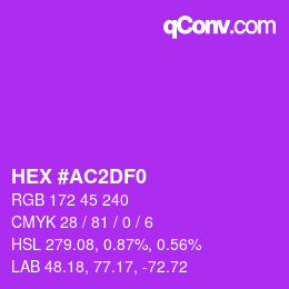Color code: HEX #AC2DF0 | qconv.com