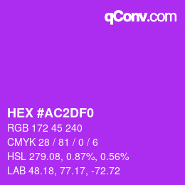 Color code: HEX #AC2DF0 | qconv.com