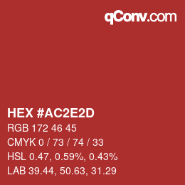 カラーコード: HEX #AC2E2D | qconv.com