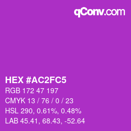 Color code: HEX #AC2FC5 | qconv.com