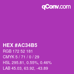 Color code: HEX #AC34B5 | qconv.com
