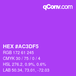 颜色代码: HEX #AC3DF5 | qconv.com