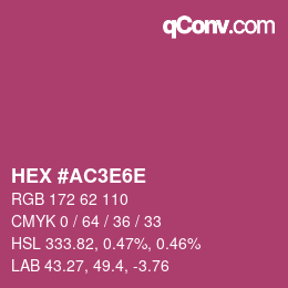 カラーコード: HEX #AC3E6E | qconv.com