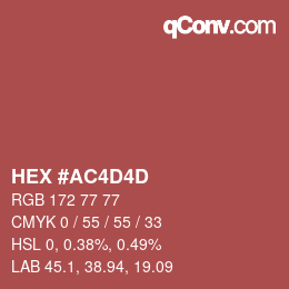 カラーコード: HEX #AC4D4D | qconv.com
