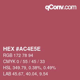 颜色代码: HEX #AC4E5E | qconv.com