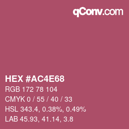 カラーコード: HEX #AC4E68 | qconv.com