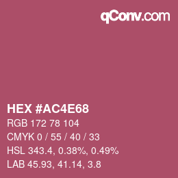 カラーコード: HEX #AC4E68 | qconv.com