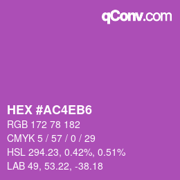 カラーコード: HEX #AC4EB6 | qconv.com