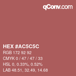 Farbcode: HEX #AC5C5C | qconv.com