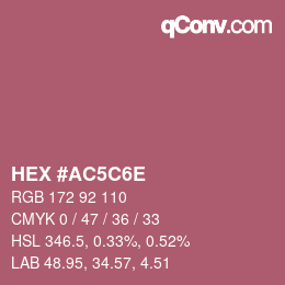 カラーコード: HEX #AC5C6E | qconv.com