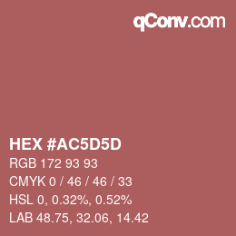 カラーコード: HEX #AC5D5D | qconv.com