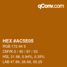 Farbcode: HEX #AC5E05 | qconv.com