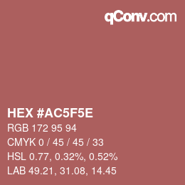 Color code: HEX #AC5F5E | qconv.com