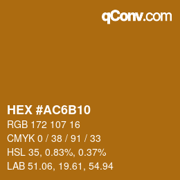 Color code: HEX #AC6B10 | qconv.com