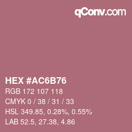 Color code: HEX #AC6B76 | qconv.com