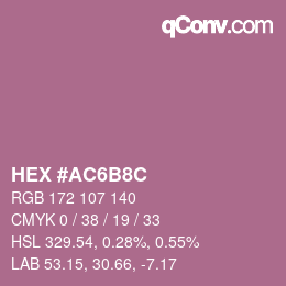 カラーコード: HEX #AC6B8C | qconv.com