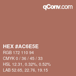 Código de color: HEX #AC6E5E | qconv.com