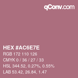 Color code: HEX #AC6E7E | qconv.com