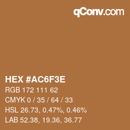 Color code: HEX #AC6F3E | qconv.com
