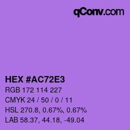 Color code: HEX #AC72E3 | qconv.com