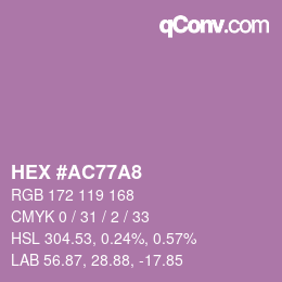 颜色代码: HEX #AC77A8 | qconv.com
