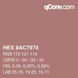 カラーコード: HEX #AC7974 | qconv.com