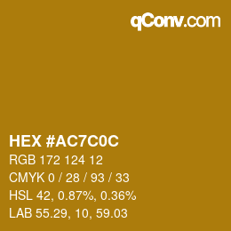 颜色代码: HEX #AC7C0C | qconv.com