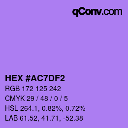 Color code: HEX #AC7DF2 | qconv.com