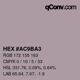 颜色代码: HEX #AC9BA3 | qconv.com