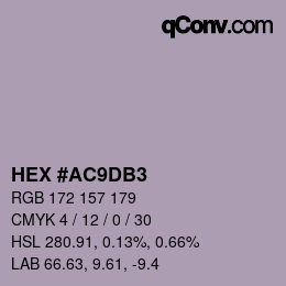 Color code: HEX #AC9DB3 | qconv.com