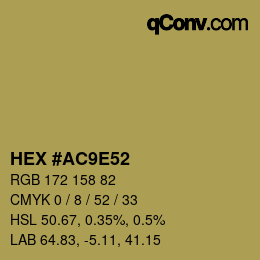 Color code: HEX #AC9E52 | qconv.com