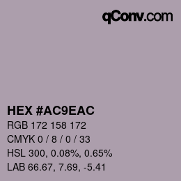 Farbcode: HEX #AC9EAC | qconv.com