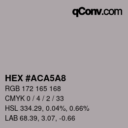 カラーコード: HEX #ACA5A8 | qconv.com