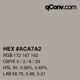 颜色代码: HEX #ACA7A2 | qconv.com