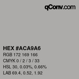 カラーコード: HEX #ACA9A6 | qconv.com
