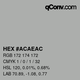 Color code: HEX #ACAEAC | qconv.com