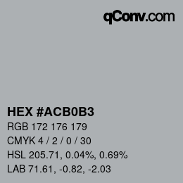 Color code: HEX #ACB0B3 | qconv.com