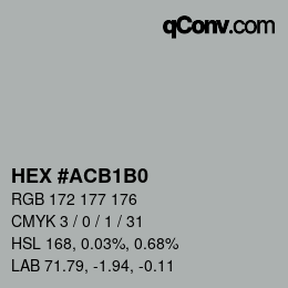 颜色代码: HEX #ACB1B0 | qconv.com