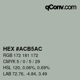 颜色代码: HEX #ACB5AC | qconv.com