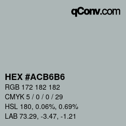 カラーコード: HEX #ACB6B6 | qconv.com