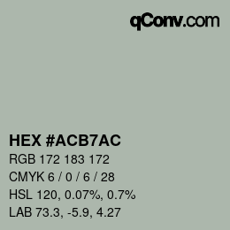 カラーコード: HEX #ACB7AC | qconv.com