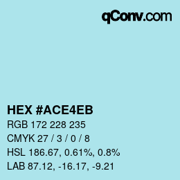 Color code: HEX #ACE4EB | qconv.com