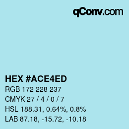 颜色代码: HEX #ACE4ED | qconv.com